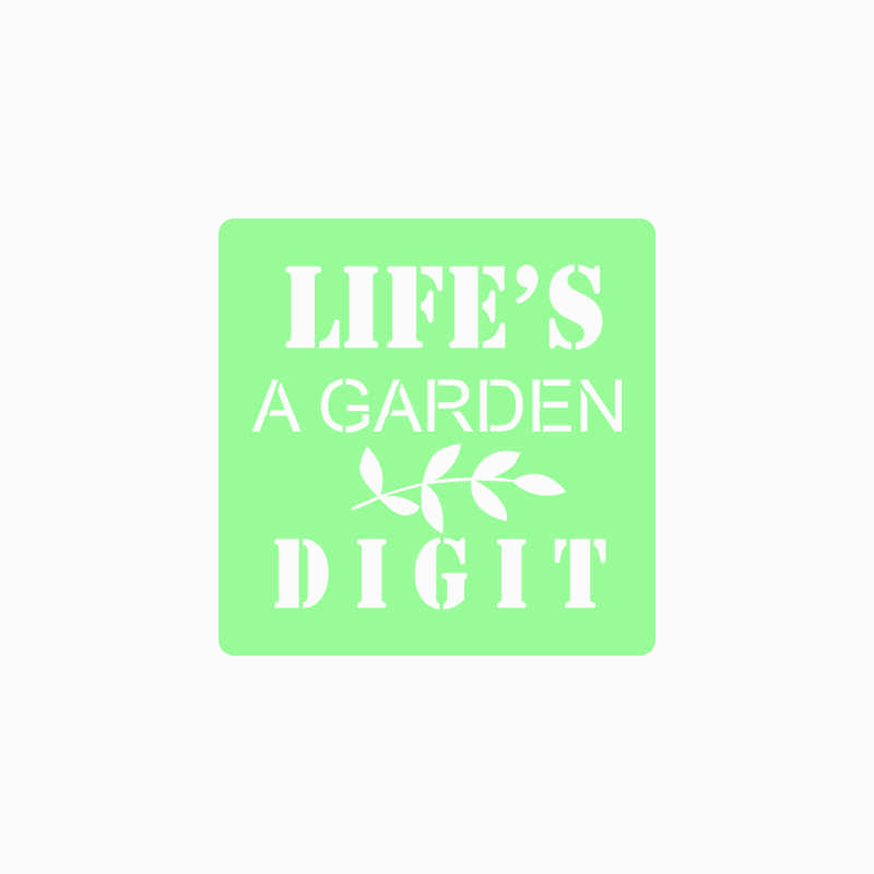 Life is a garden